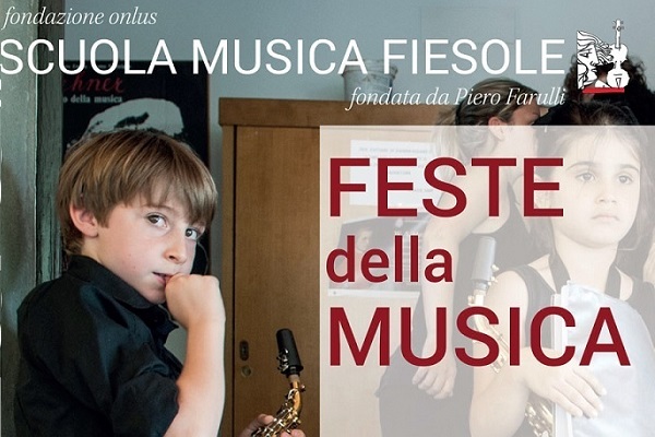 “Festa della Musica” – Scuola di Musica di Fiesole Fondazione ONLUS