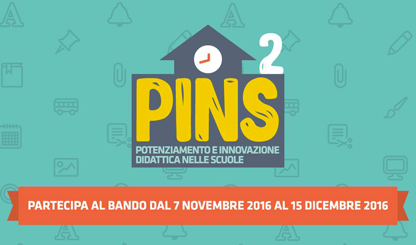 BANDO “PINS 2”: potenziamento e innovazione didattica nelle scuole