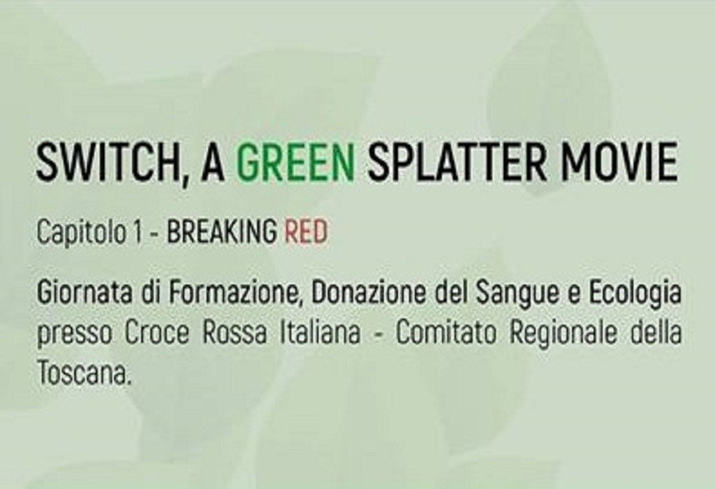 Switch, a green splatter movie – capitolo 1: Breaking Red