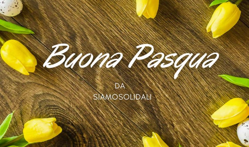 Buona Pasqua da Siamosolidali